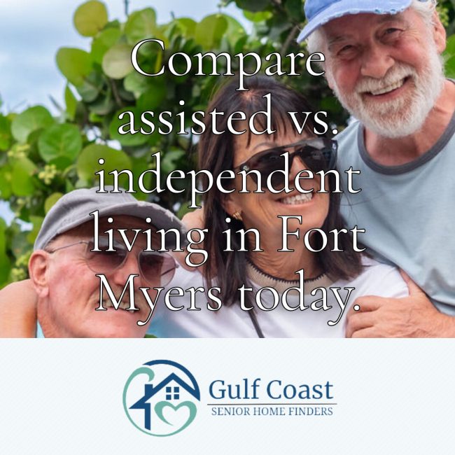Assisted vs. Independent Living: Fort Myers Decision Guide
