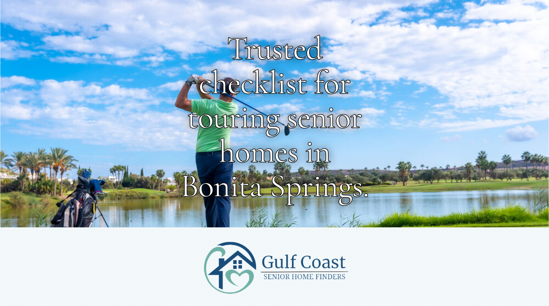 Essential Checklist for Touring Senior Homes in Bonita Springs
