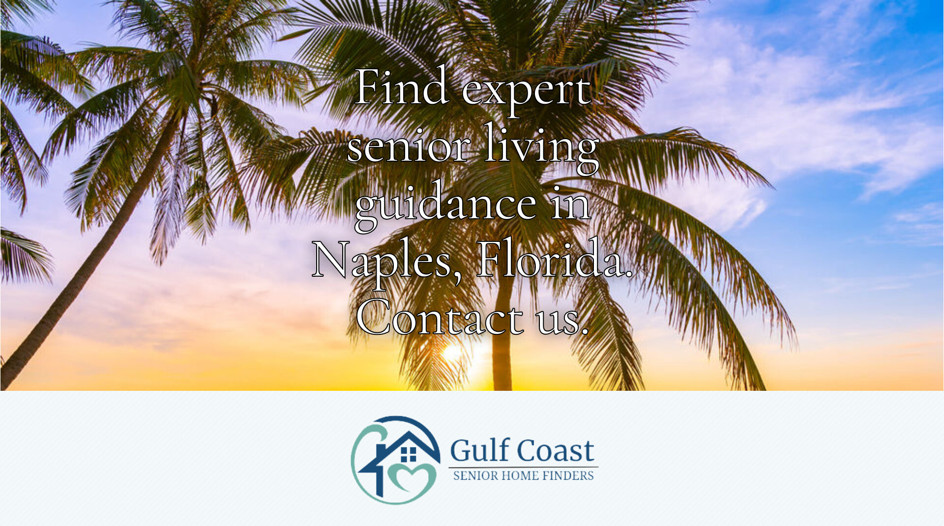 Finding Senior Living in Naples with Local Expertise