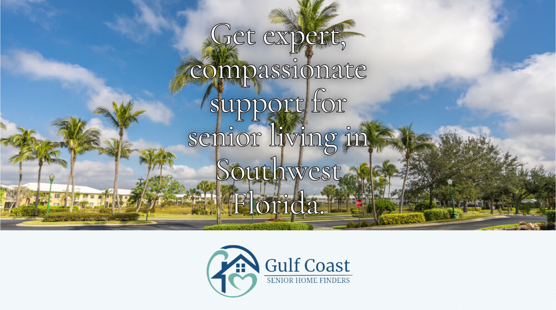 Gulf Coast Senior Placements: Expert Guidance for Families