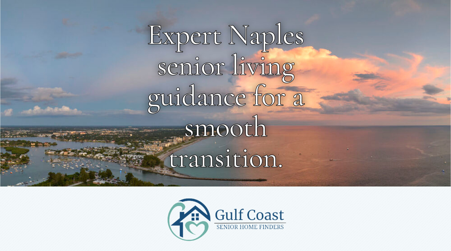 The Ultimate Senior Home Tour Guide: Naples Edition