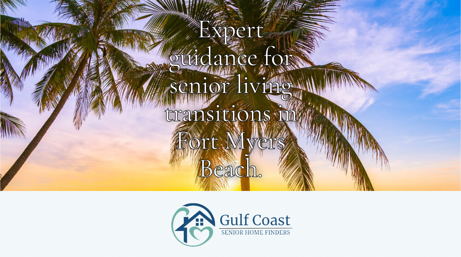 Transitioning to Senior Living in Fort Myers Beach