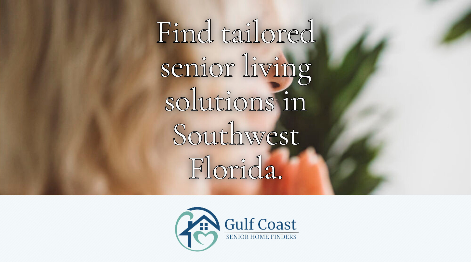 Fort Myers Beach: Personalized Senior Living Solutions