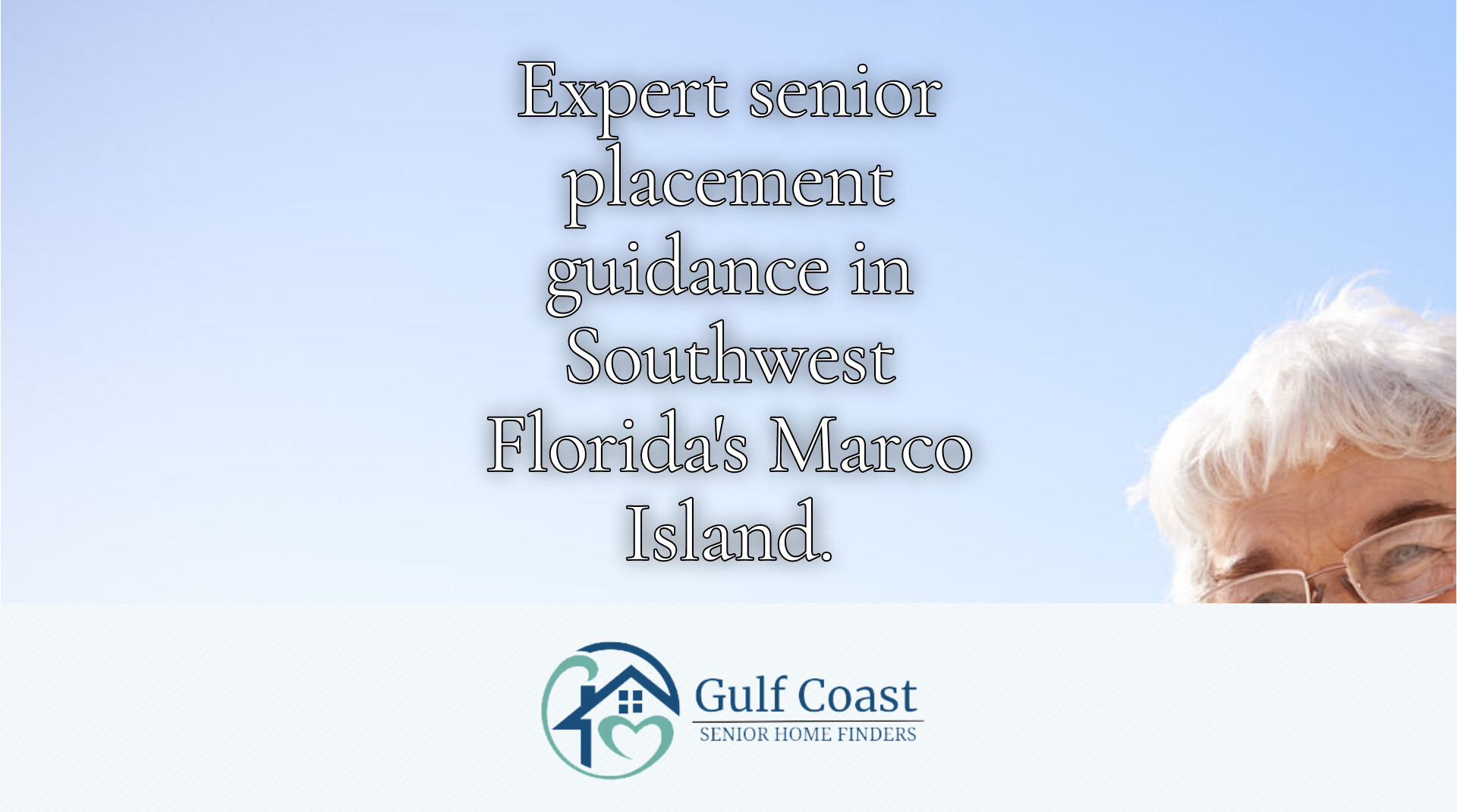 Guiding Senior Placement in Fort Myers and Marco Island
